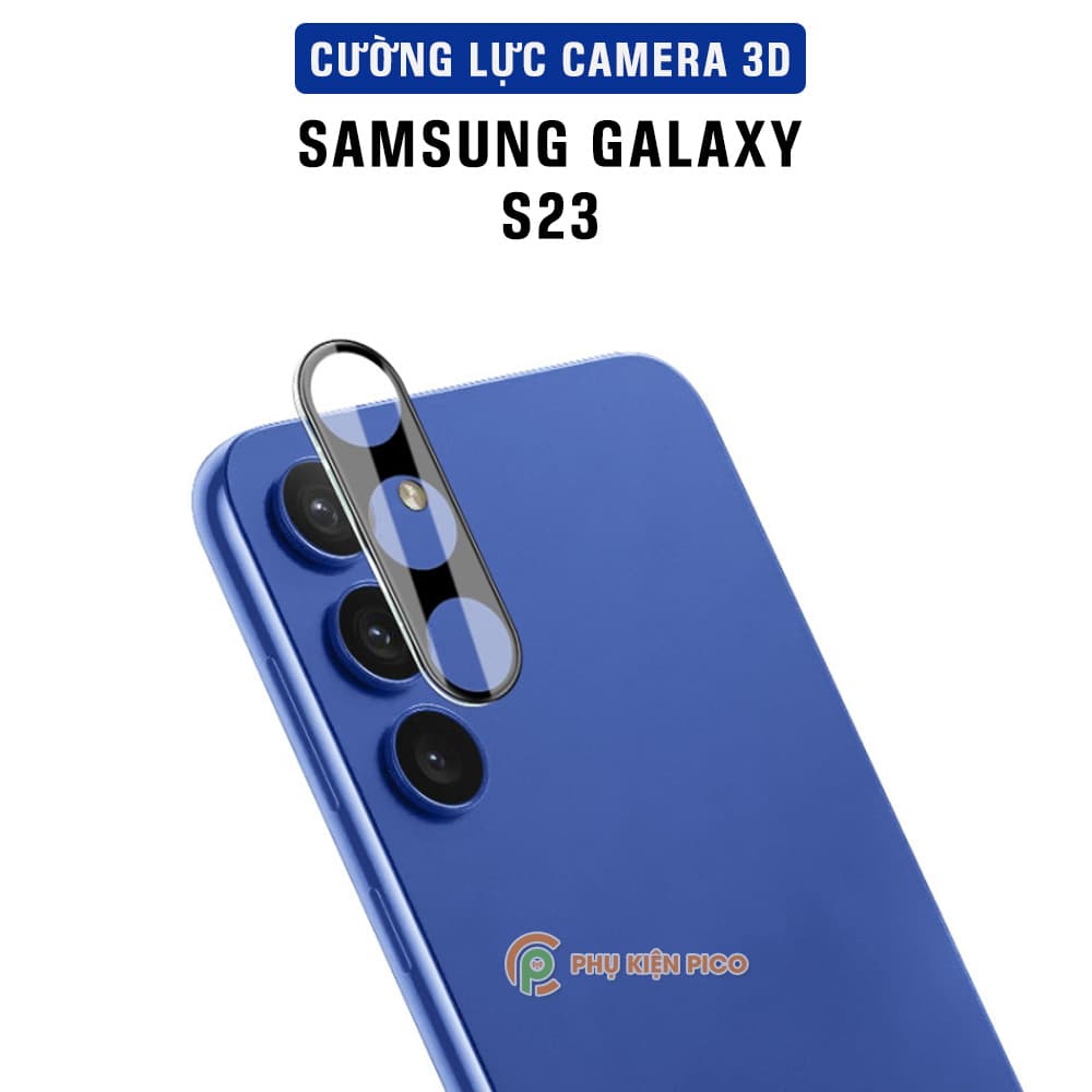 Cường lực camera Samsung Galaxy S23 thấu kính nổi 3D độ cứng 9H trong suốt