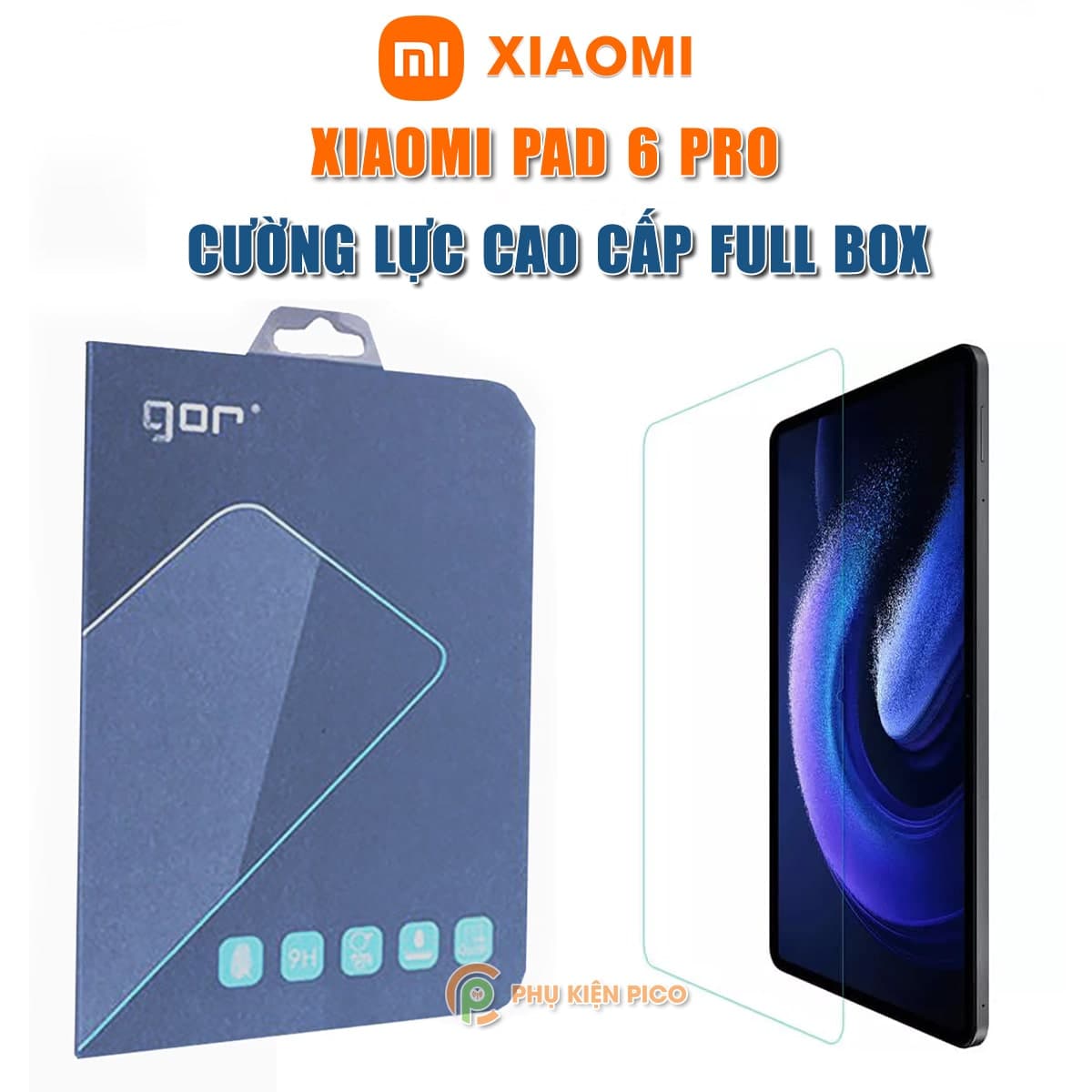 Kính cường lực Xiaomi Pad 6 Pro full màn hình chính hãng Gor - Dán màn hình Xiaomi Mi Pad 6 Pro