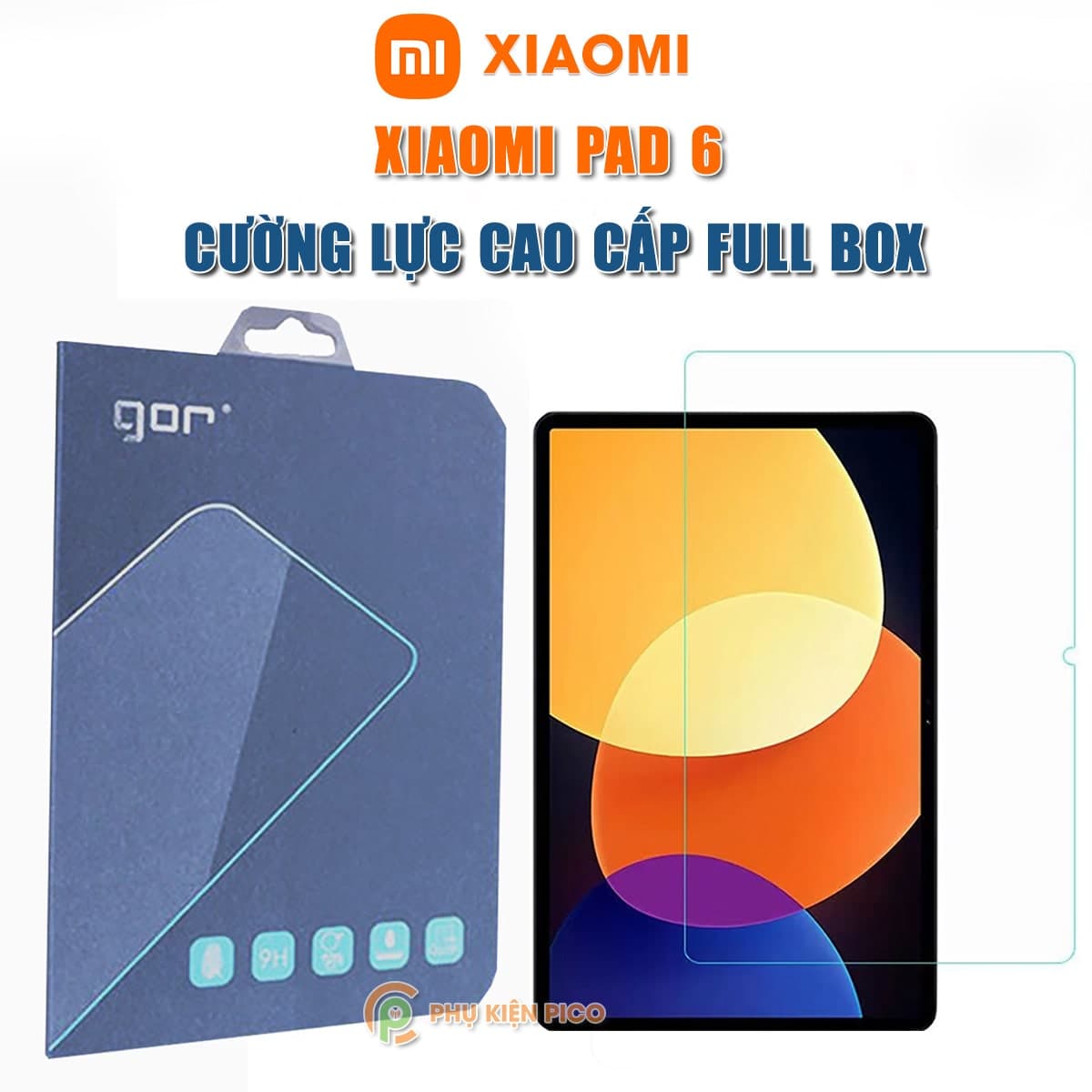 Kính cường lực Xiaomi Pad 6 full màn hình chính hãng Gor - Dán màn hình Xiaomi Mi Pad 6