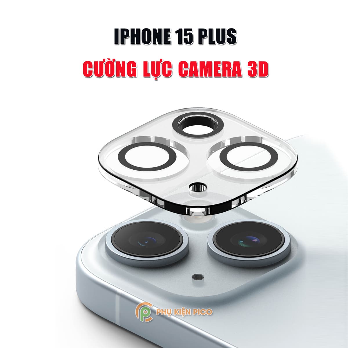 Dán camera Iphone 15 Plus thấu kính nổi 3D - Cường lực camera Iphone 15 Plus độ cứng 9H trong suốt