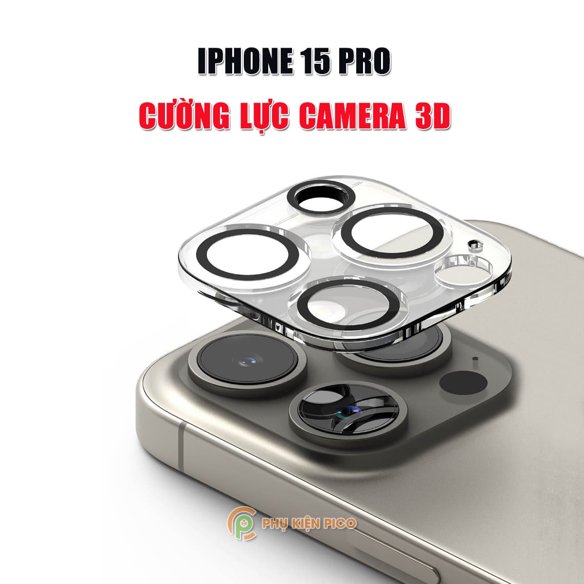 Dán camera Iphone 15 Pro thấu kính nổi 3D - Cường lực camera Iphone 15 Pro độ cứng 9H trong suốt
