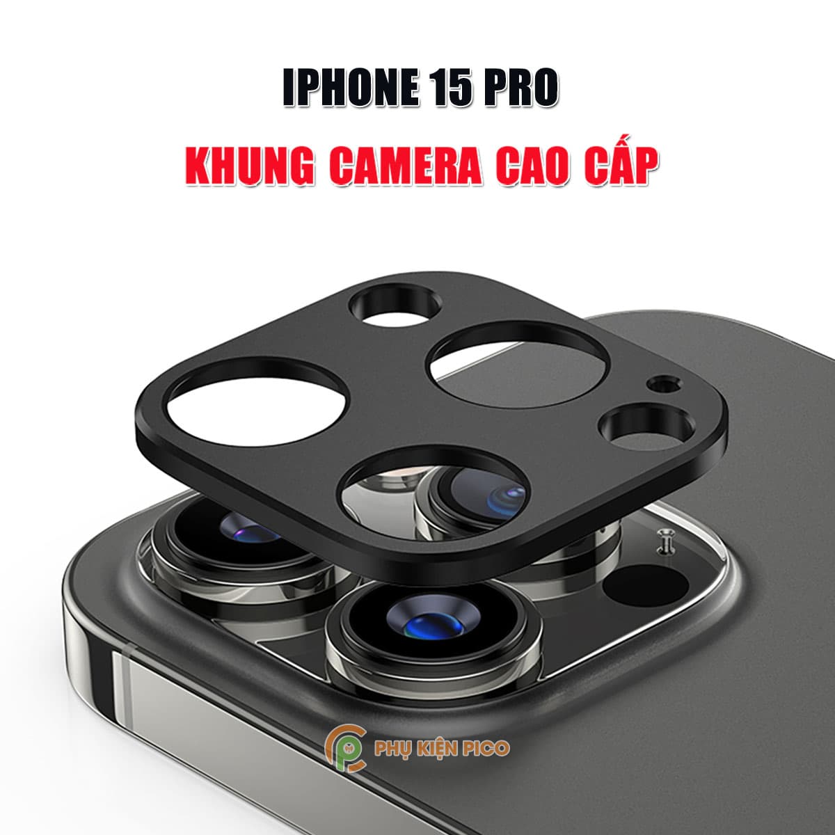 Dán camera Iphone 15 Pro - Khung kim loại bảo vệ camera Iphone 15 Pro chống trầy xước va đập