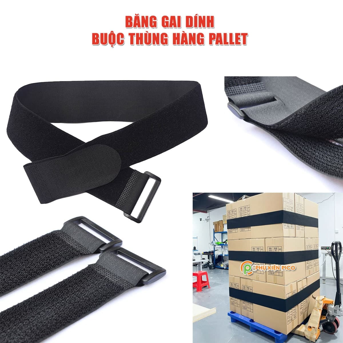 Băng gai dính Velcro buộc thùng hàng Pallet - Dây đai quấn chở hàng 2 mặt cố định khóa ngược tự dính