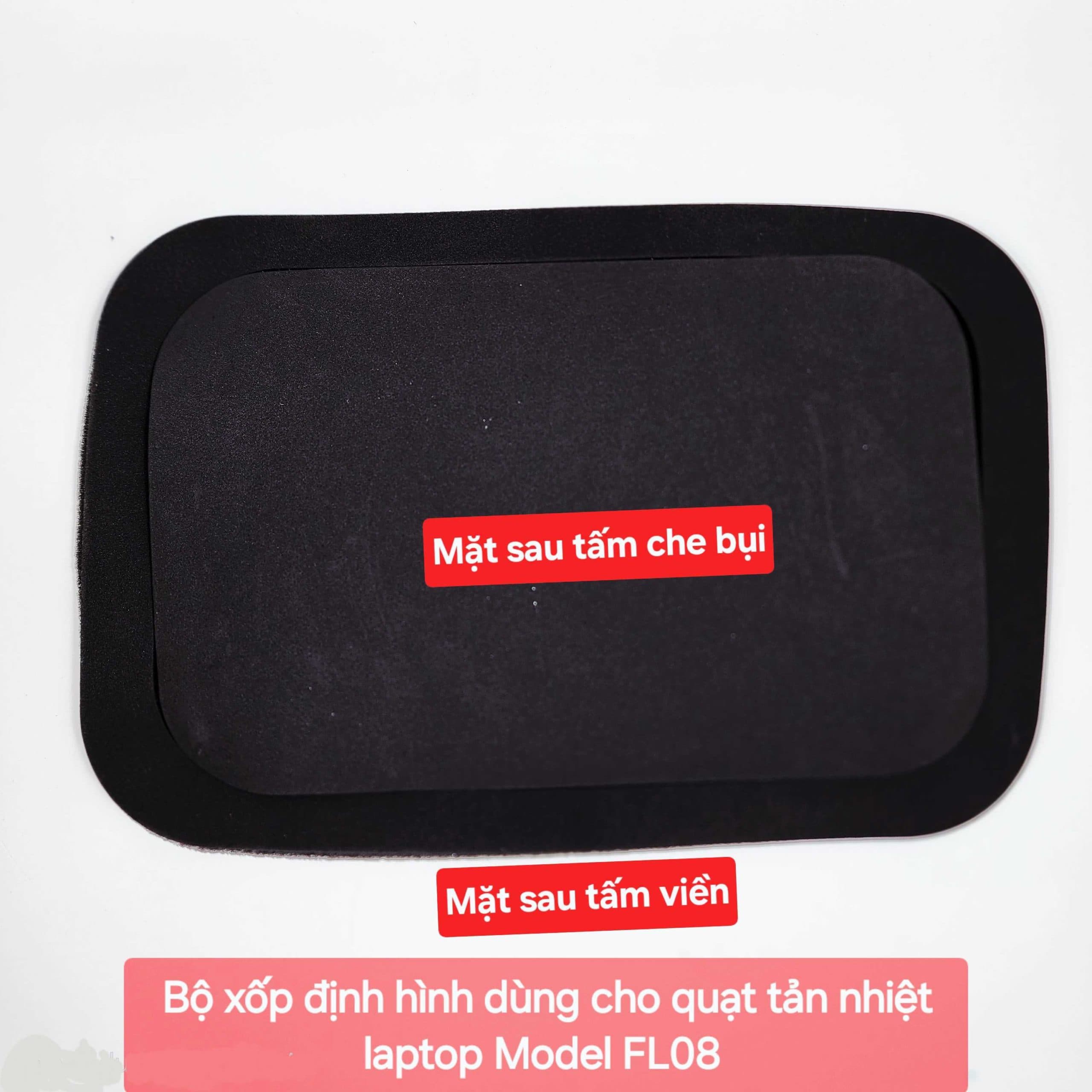Tấm xốp định hình mặt quạt tản nhiệt laptop Memo FL08 - 4