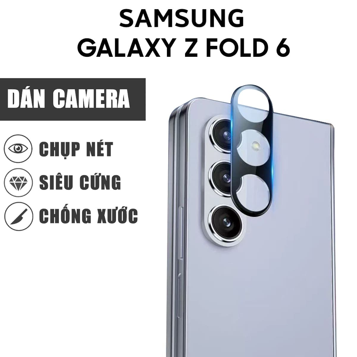 Dán cường lực camera Samsung Galaxy Z Fold 6 thấu kính nổi 3D độ cứng 9H trong suốt