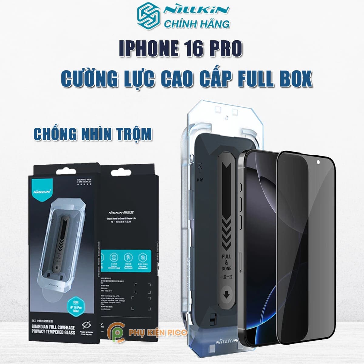 Kính cường lực chống nhìn trộm Iphone 16 Pro full màn hình khung tự dán chính hãng Nillkin