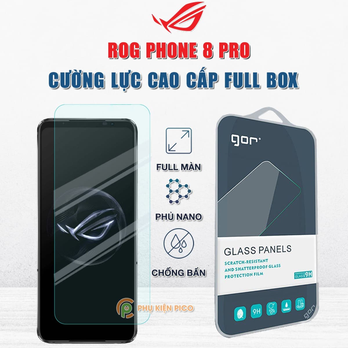 Kính cường lực Rog Phone 8 Pro full màn hình chính hãng Gor phủ nano