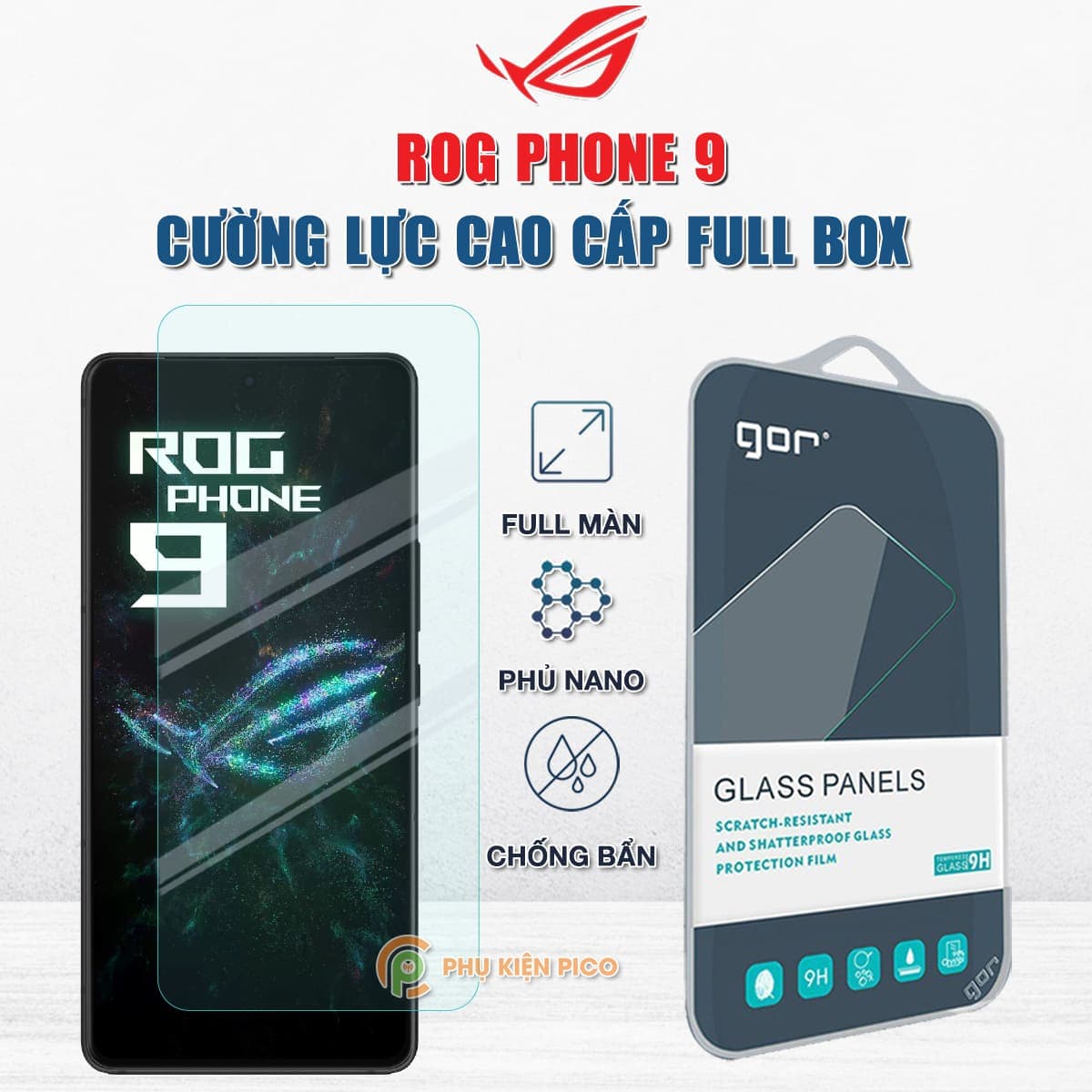 Kính cường lực Asus Rog Phone 9 full màn hình chính hãng Gor phủ nano