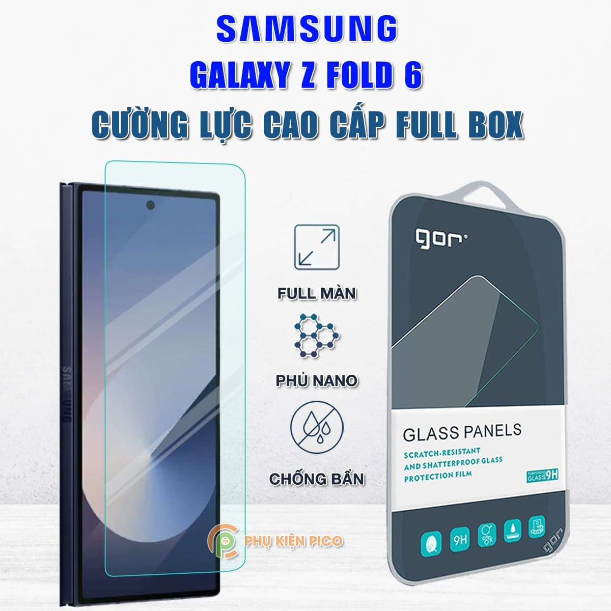 Kính cường lực màn hình phụ Samsung Galaxy Z Fold 6 full màn hình chính hãng Gor phủ nano
