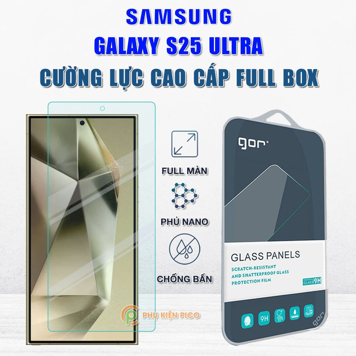 Kính cường lực Samsung Galaxy S25 Ultra full màn hình chính hãng Gor phủ nano
