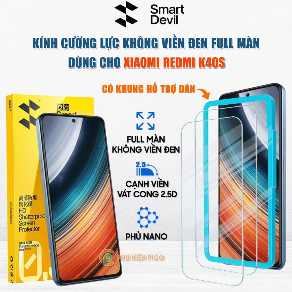 Kính cường lực Xiaomi Redmi K40S trong suốt full màn hình chính hãng Smart Devil