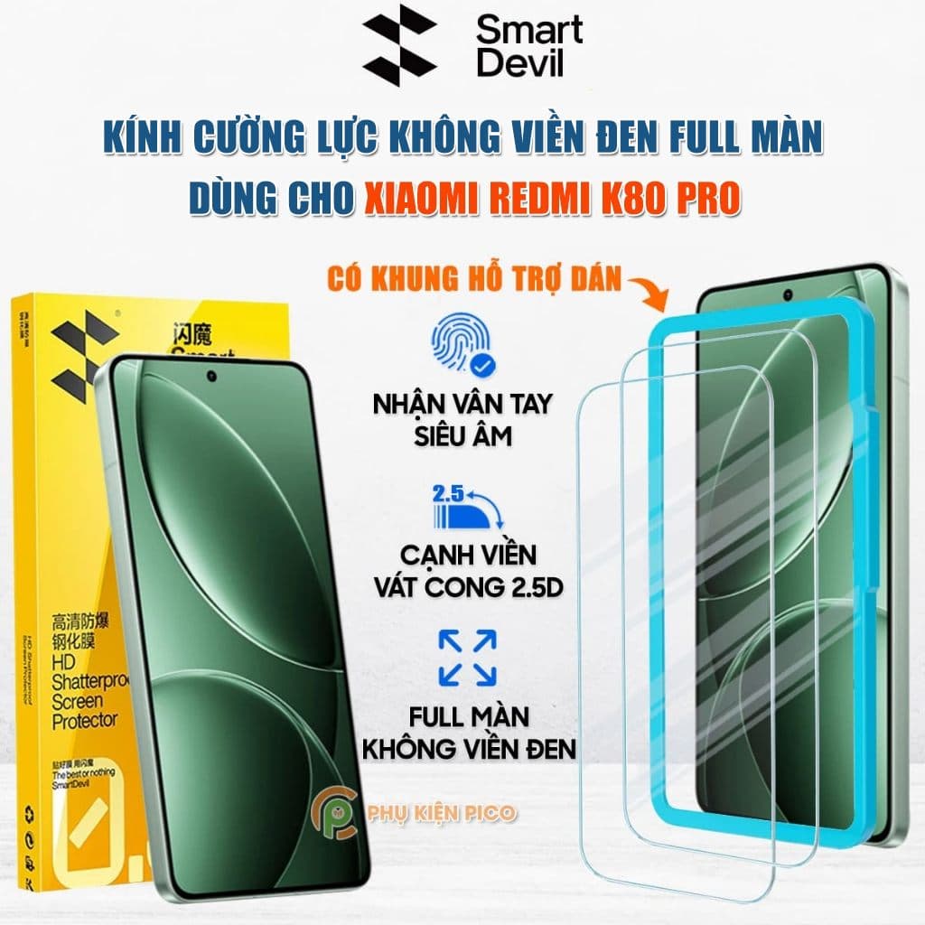 Kính cường lực Xiaomi Redmi K80 Pro trong suốt full màn hình chính hãng Smart Devil