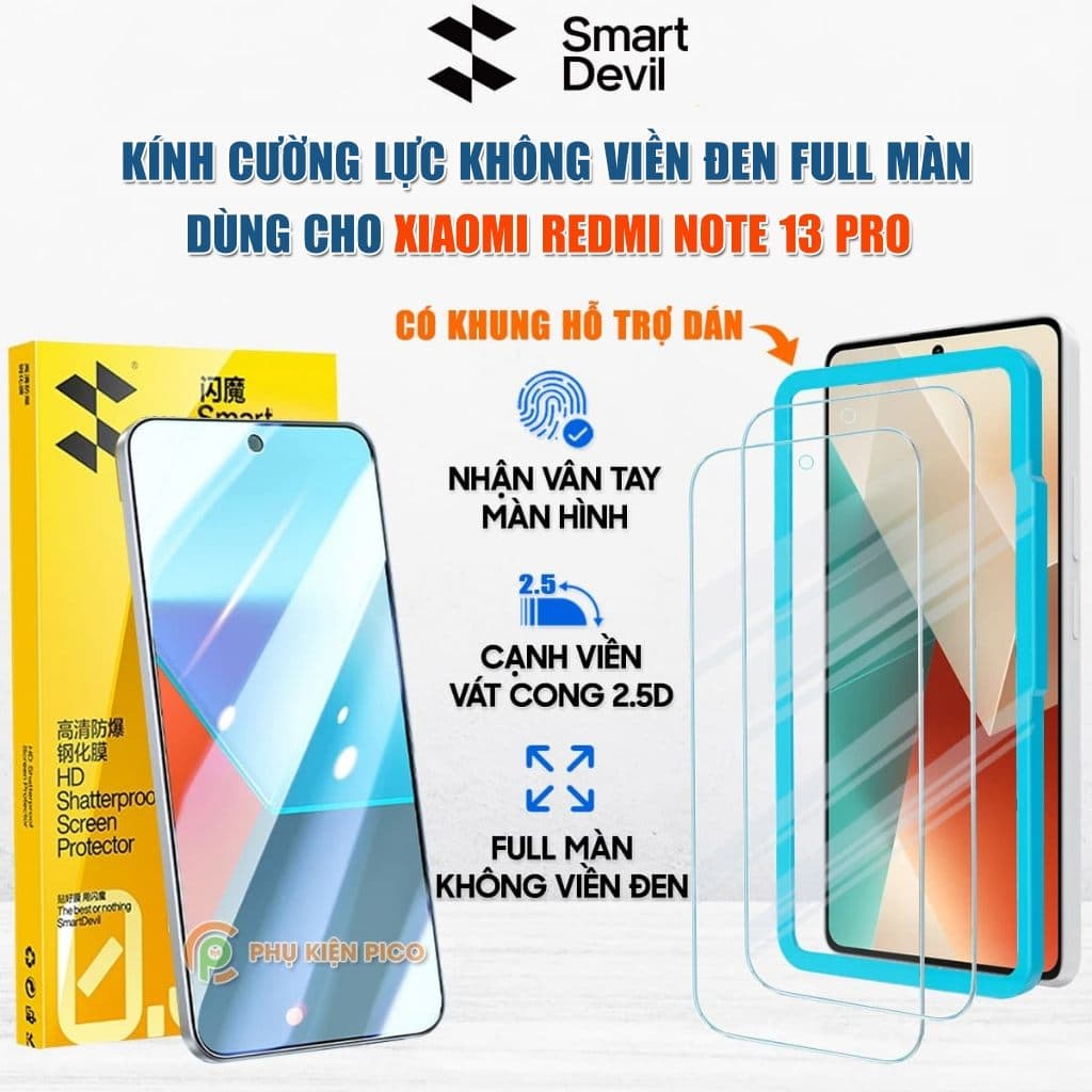 Kính cường lực Xiaomi Redmi Note 13 Pro trong suốt full màn hình chính hãng Smart Devil