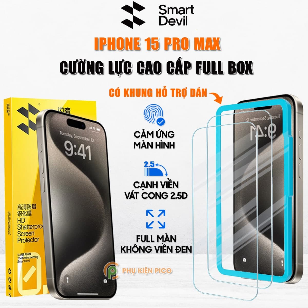 Kính cường lực Iphone 15 Pro Max trong suốt full màn hình hãng Smart Devil có khung hỗ trợ dán