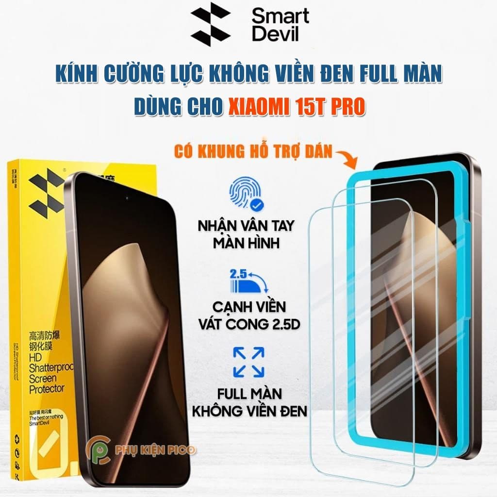 Kính cường lực Xiaomi 15T Pro trong suốt full màn hình chính hãng Smart Devil