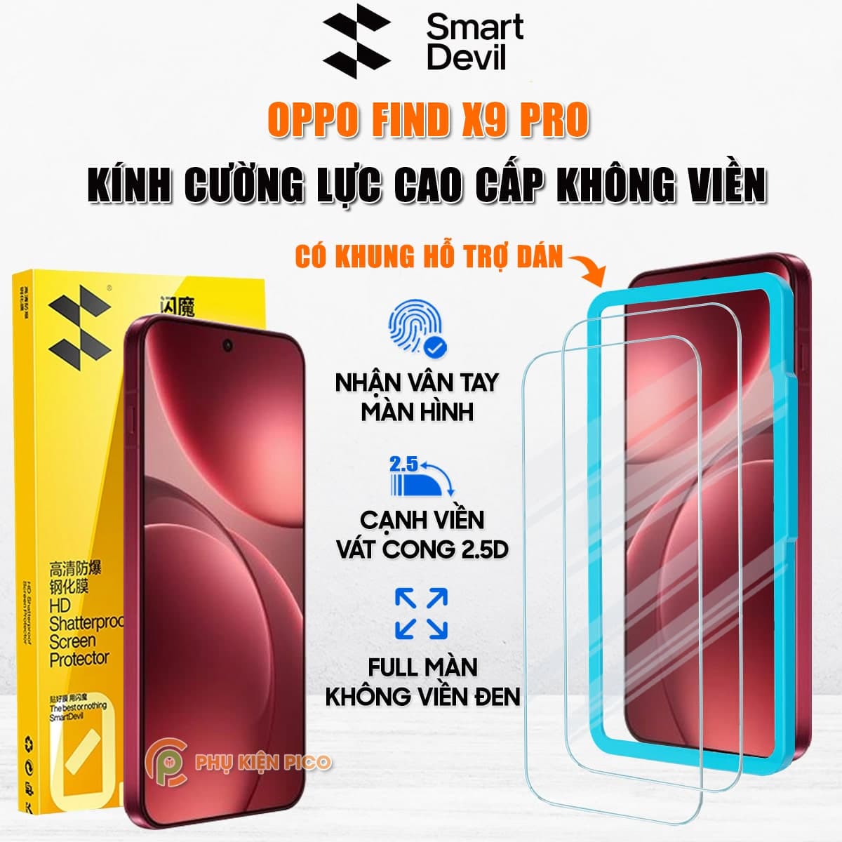 Kính cường lực Oppo Find X9 Pro trong suốt không viền full màn hình Smart Devil có khung hỗ trợ dán