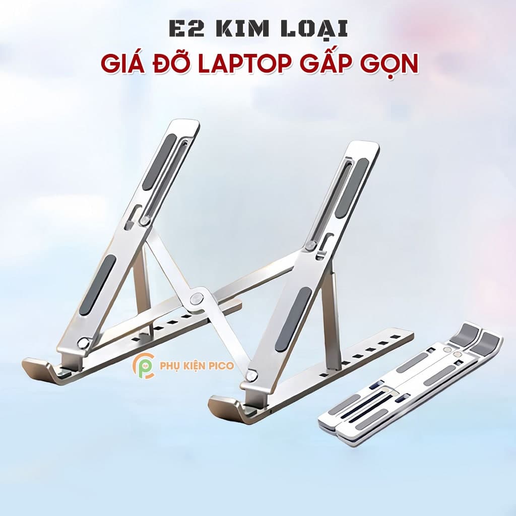 Giá đỡ tản nhiệt laptop Ipad E2 hợp kim nhôm cao cấp gấp gọn đế tản nhiệt 7 nấc điều chỉnh độ cao màu bạc