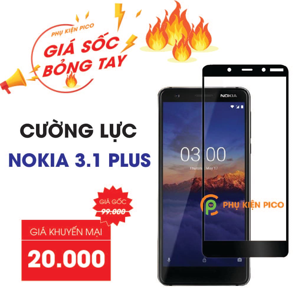Kính cường lực nokia 3.1 Plus 2018 full viền độ cứng 9H