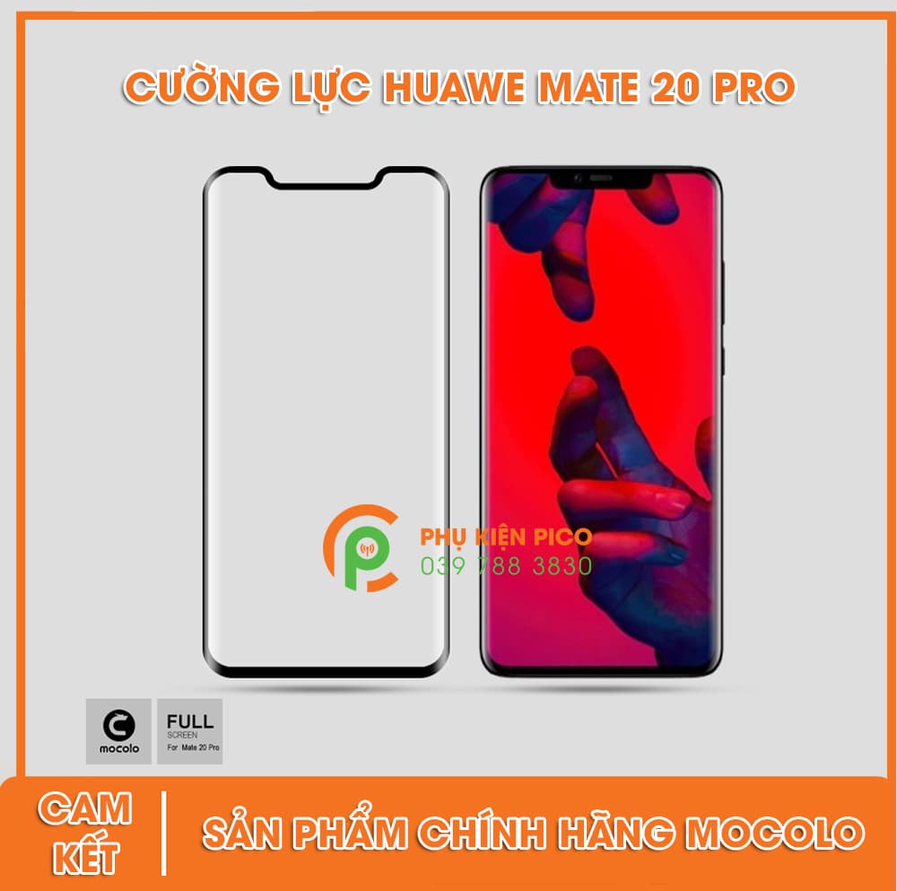Miếng dán cường lực Huawei Mate 20 Pro full viền chính hãng Mocolo