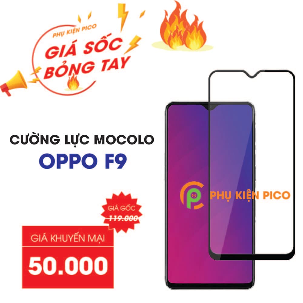 kính cường lực Oppo F9 full viền chính hãng Mocolo