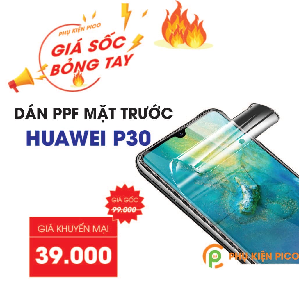 Miếng dán màn hình Huawei P30 cao cấp PPF