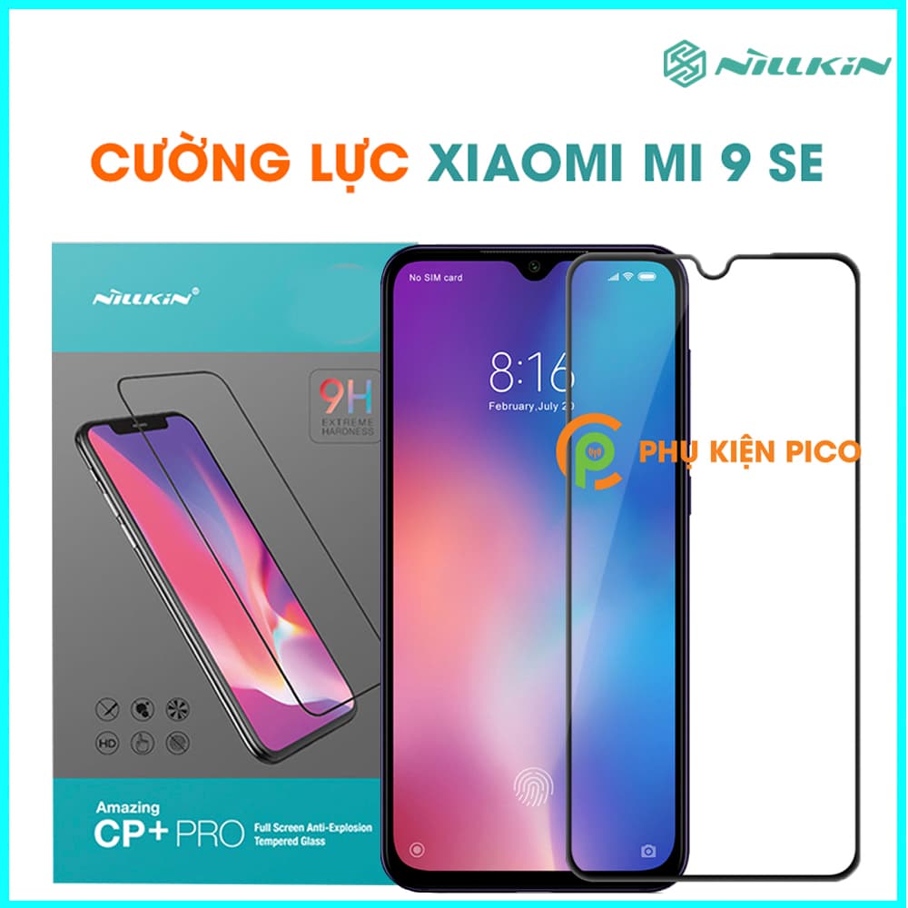 Kính cường lực Xiaomi Mi 9SE chính hãng Nillkin Amazing CP+ Pro full viền