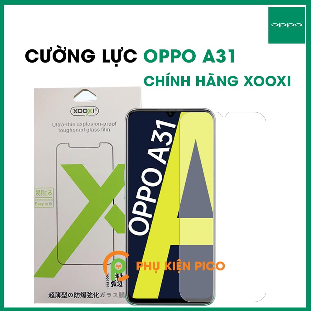 Cường lực Oppo A31 chính hãng Xooxi trong suốt viền cong 2.5D