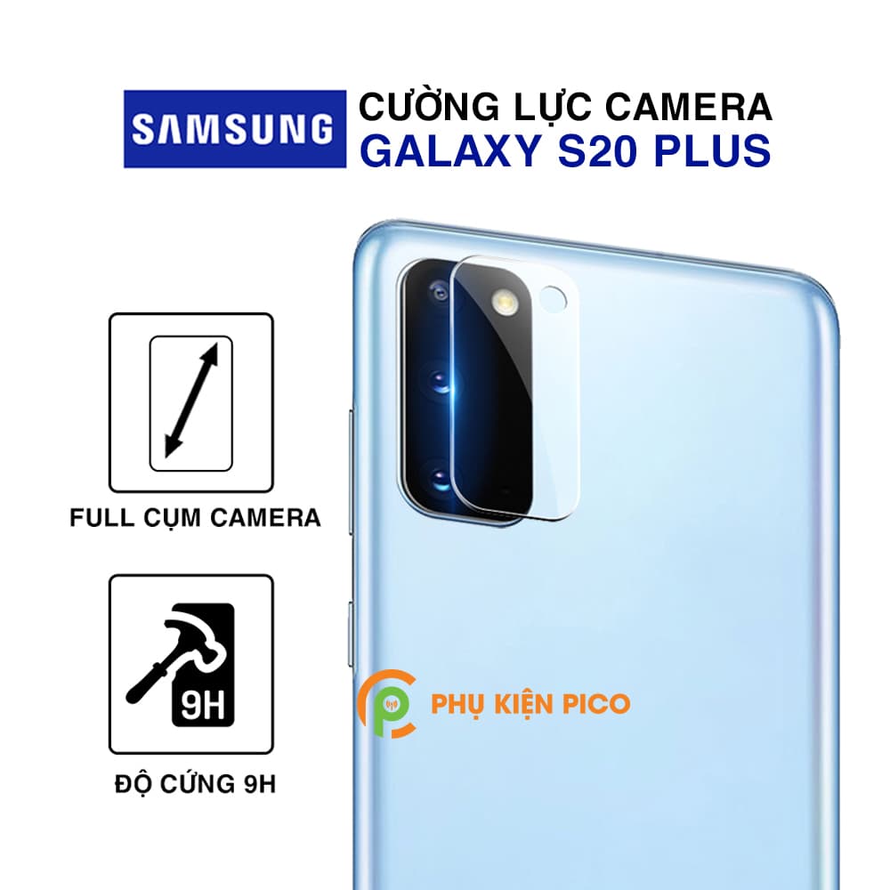 Dán camera Samsung Galaxy S20 Plus trong suốt độ cứng 7H