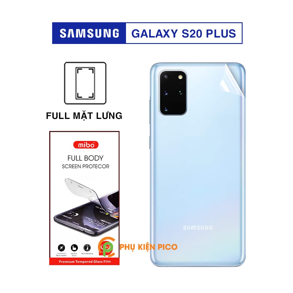 Dán lưng Samsung S20 Plus dẻo trong suốt PPF full mặt lưng tự phục hồi vết xước chính hãng Mibo