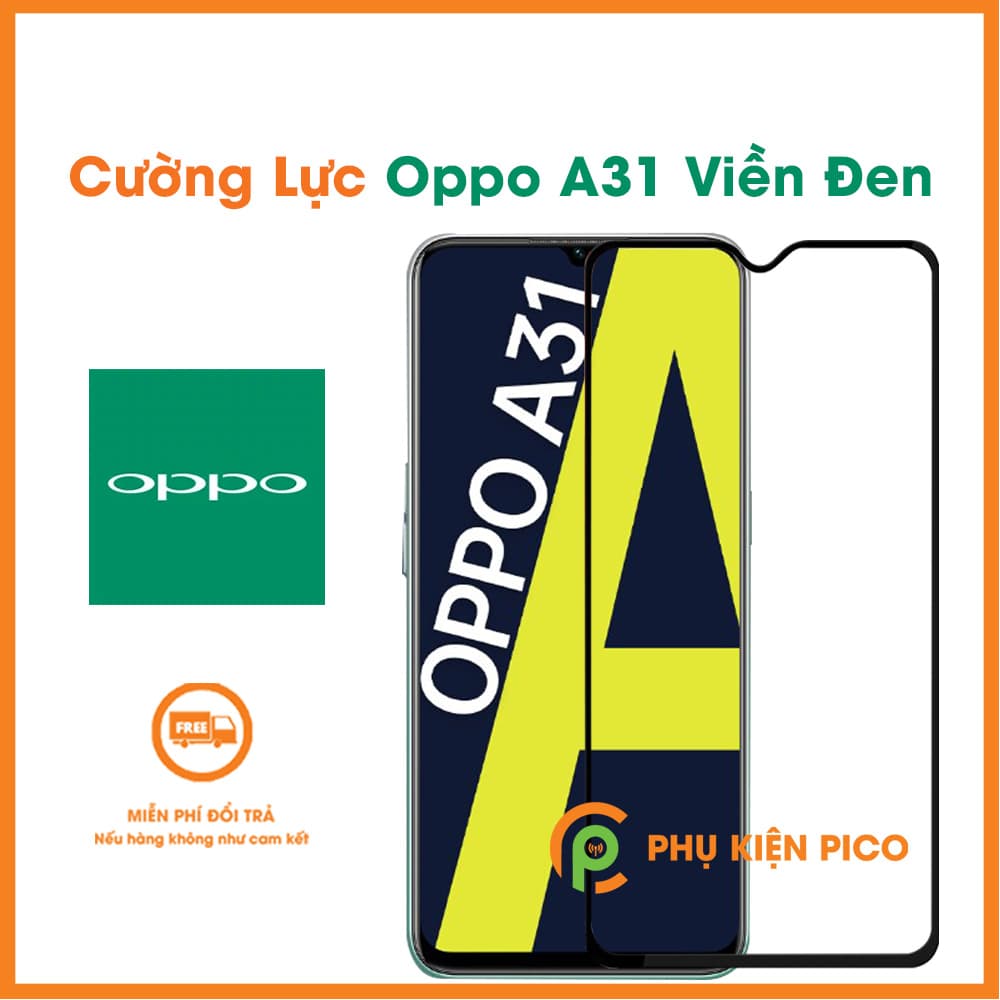 Kính cường lực Oppo A31 viền đen siêu mỏng độ cứng 9H