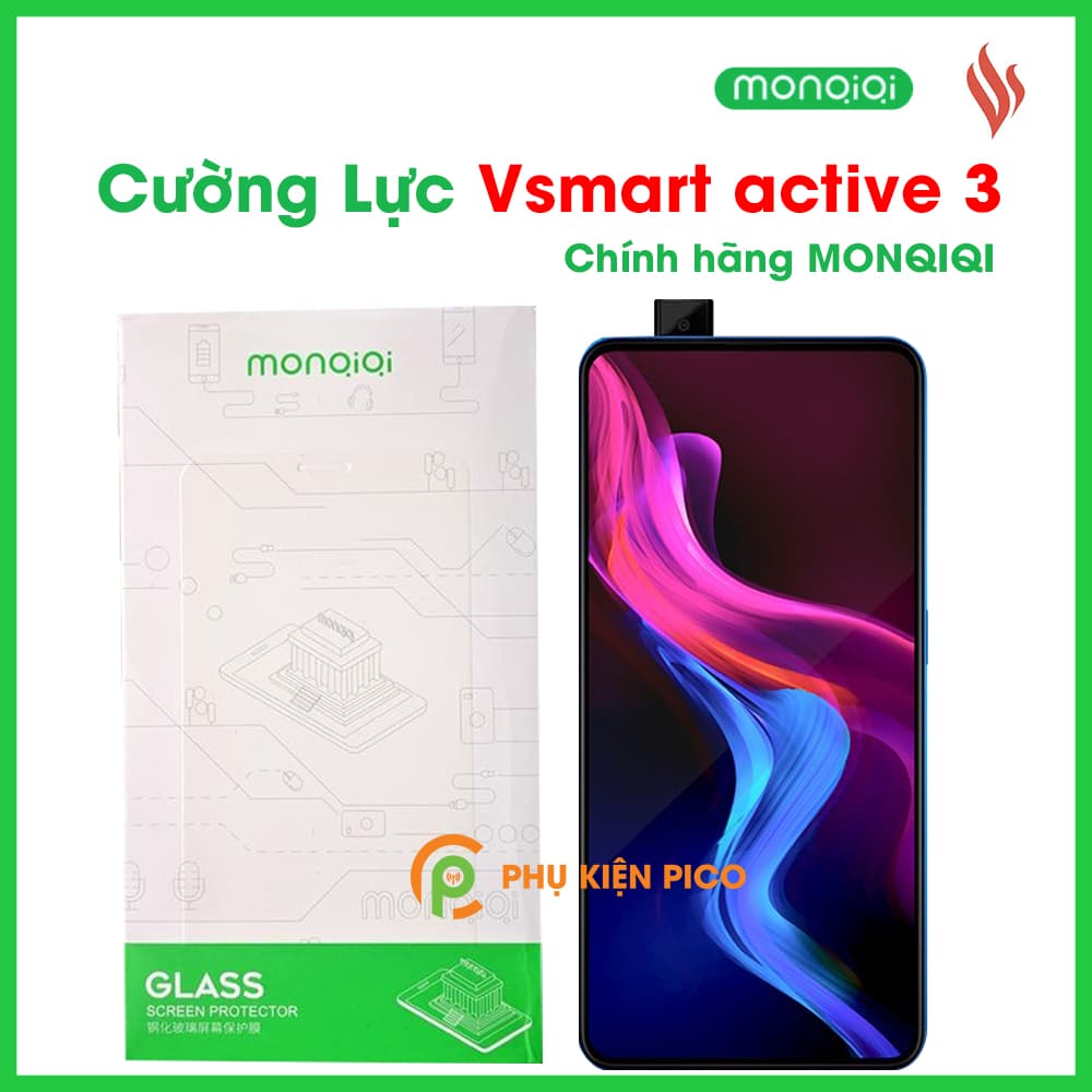 Cường lực Vsmart Active 3 chính hãng Monqiqi độ cứng 9H full màn hình – Dán màn hình Vsmart Active 3