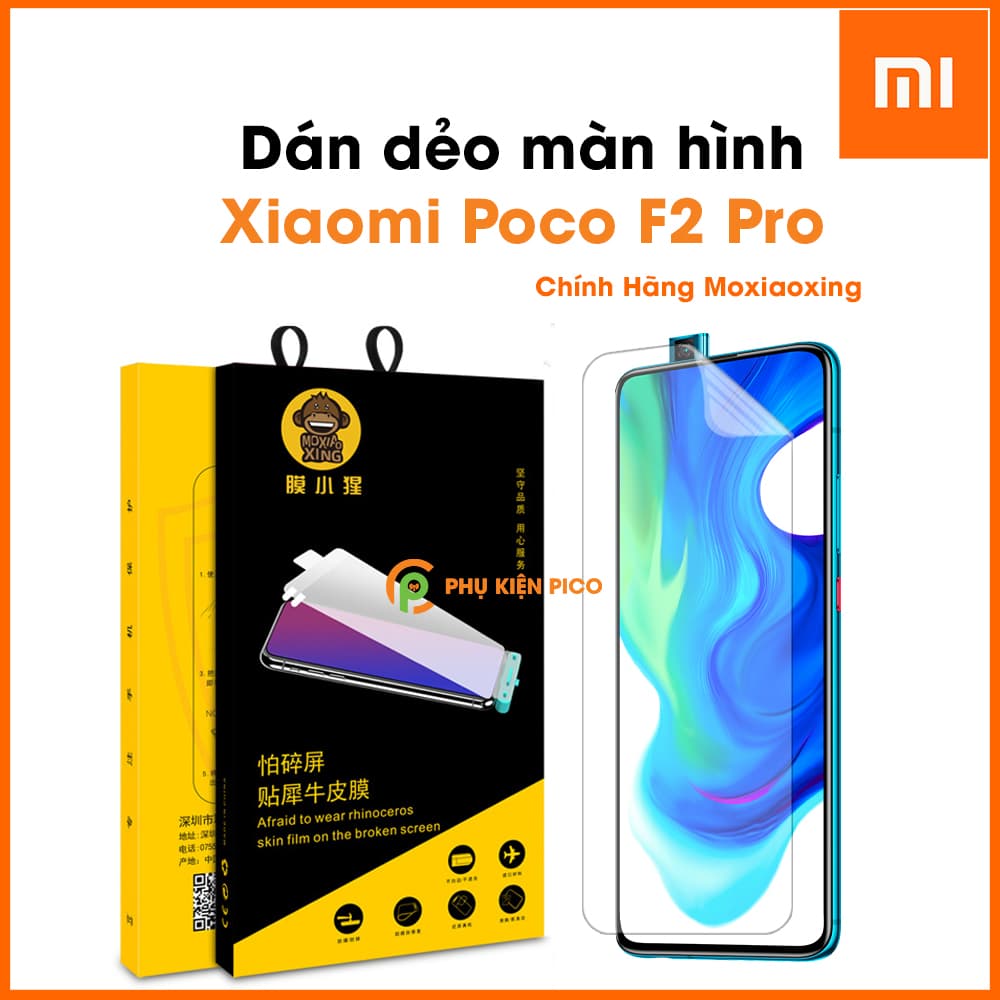 Dán màn hình Xiaomi Poco F2 Pro chính hãng Moxiao Xing dẻo trong suốt