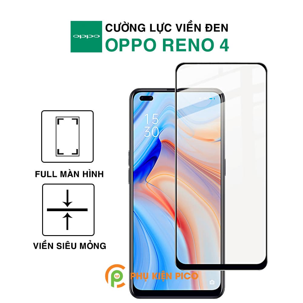 Kính cường lực Reno 4 full màn hình viền đen siêu mỏng