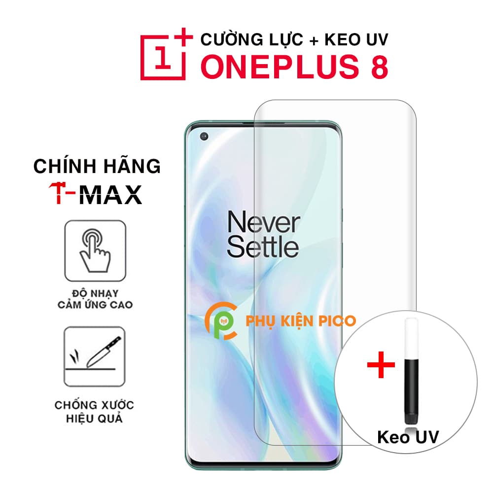 Kính cường lực Oneplus 8 chính hãng T-Max + keo UV – Dán màn hình Oneplus 8