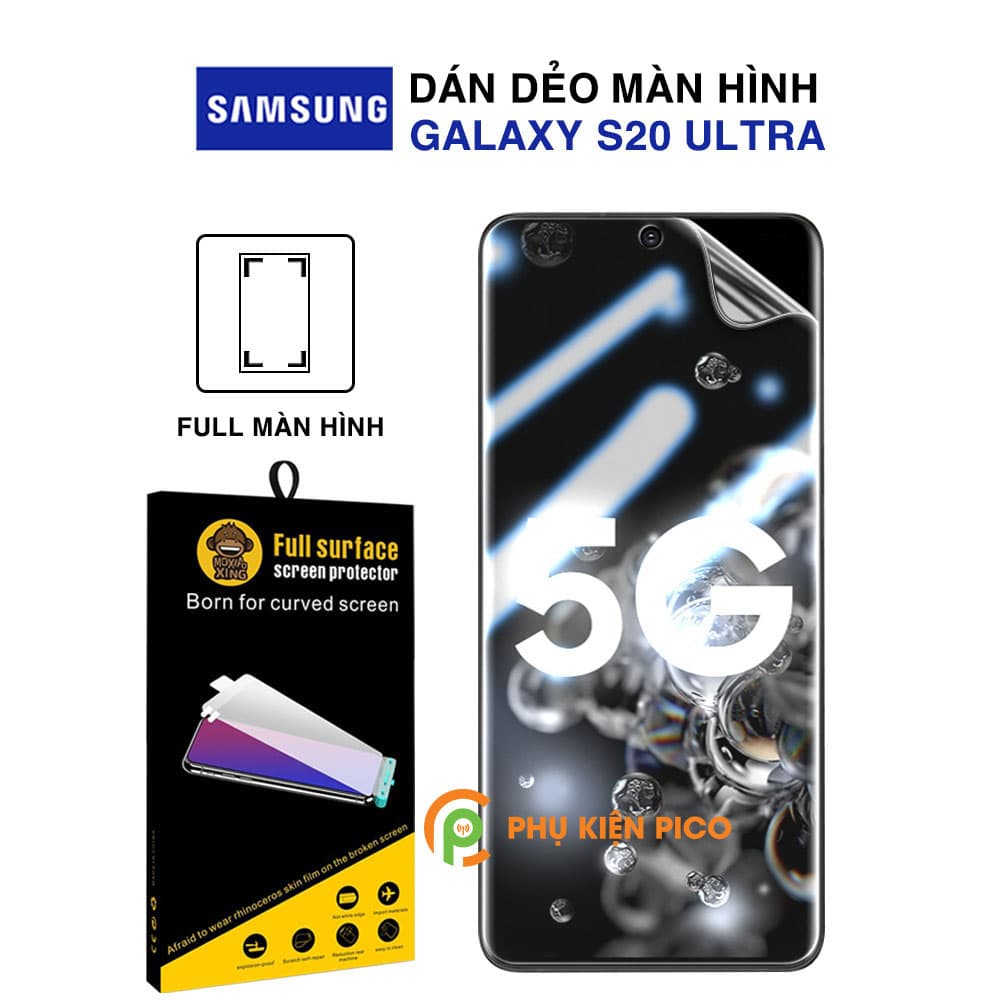 Dán màn hình Samsung S20 Ultra full màn hình PPF dẻo trong suốt chính hãng Moxiao Xing