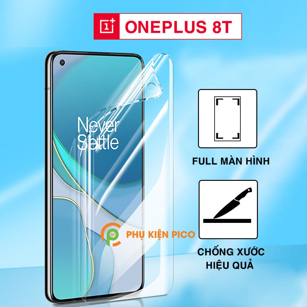 Dán màn hình Oneplus 8T full màn dẻo trong suốt PPF tự phục hồi vết xước – Dán dẻo Oneplus 8T