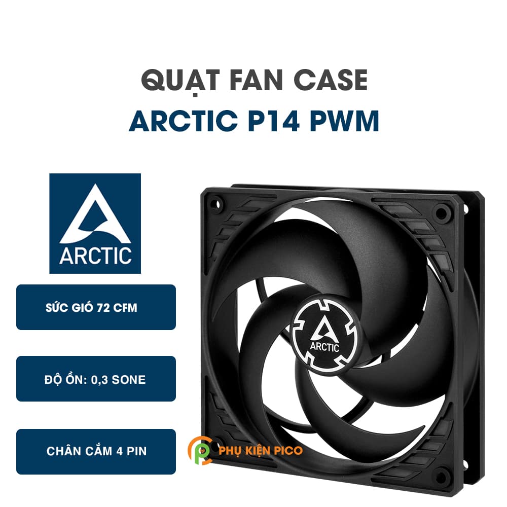 Quạt tản nhiệt case máy tính Arctic P14 PWM - Quạt Fan Case 14cm