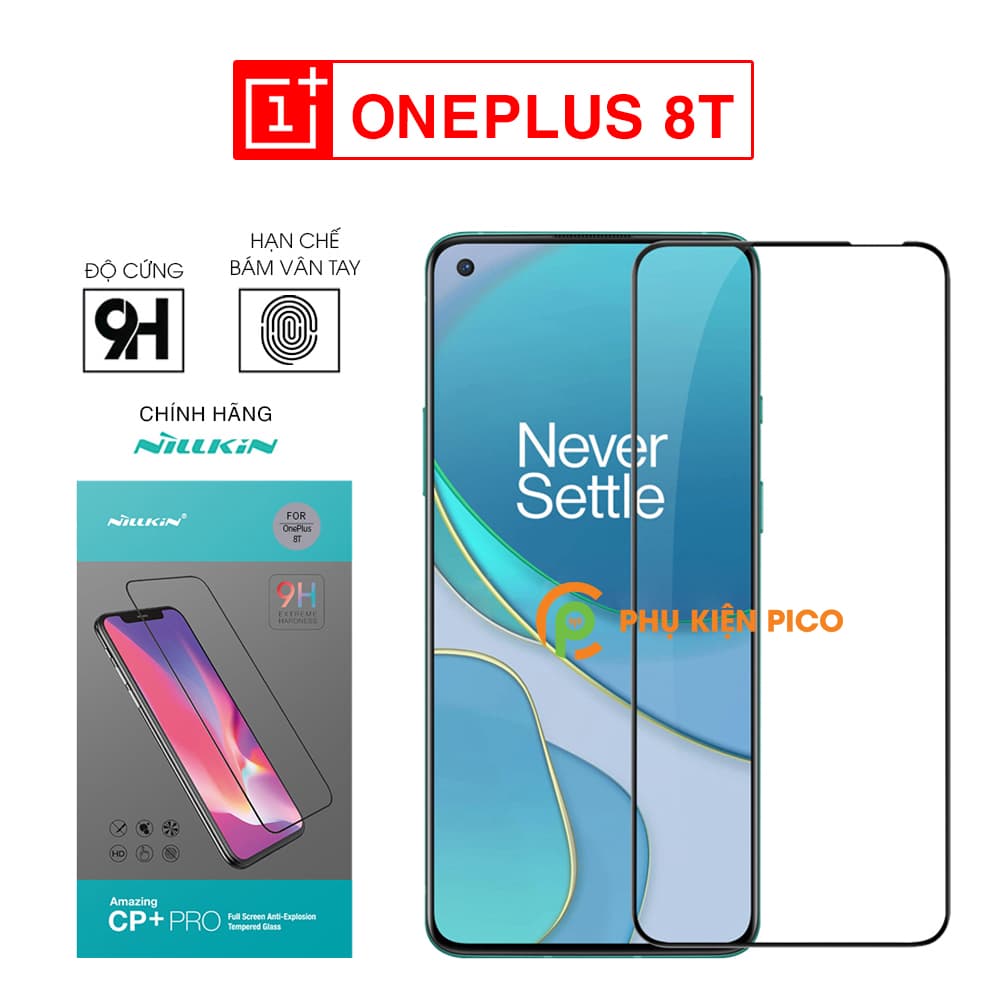 Cường lực Oneplus 8T chính hãng Nillkin Amazing CP+ Pro chống va đập – Dán màn hình Oneplus 8T