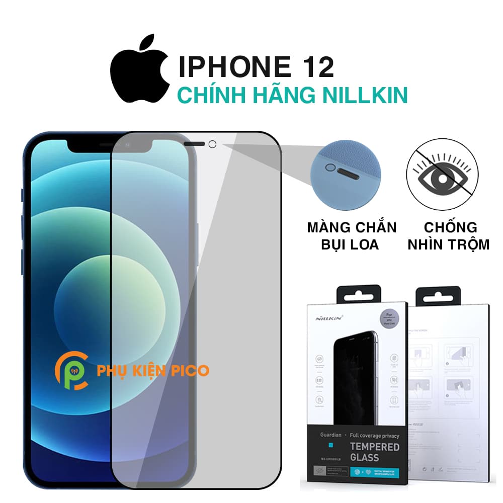 Cường lực Iphone 12 chống nhìn trộm chính hãng Nillkin – Dán màn hình Iphone 12