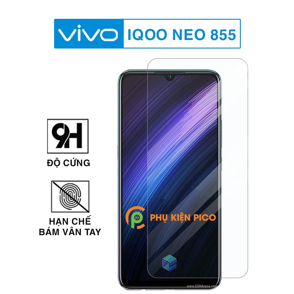 Cường lực Vivo iQOO Neo 855 trong suốt độ cứng 9H – Dán màn hình Vivo iQOO Neo 855