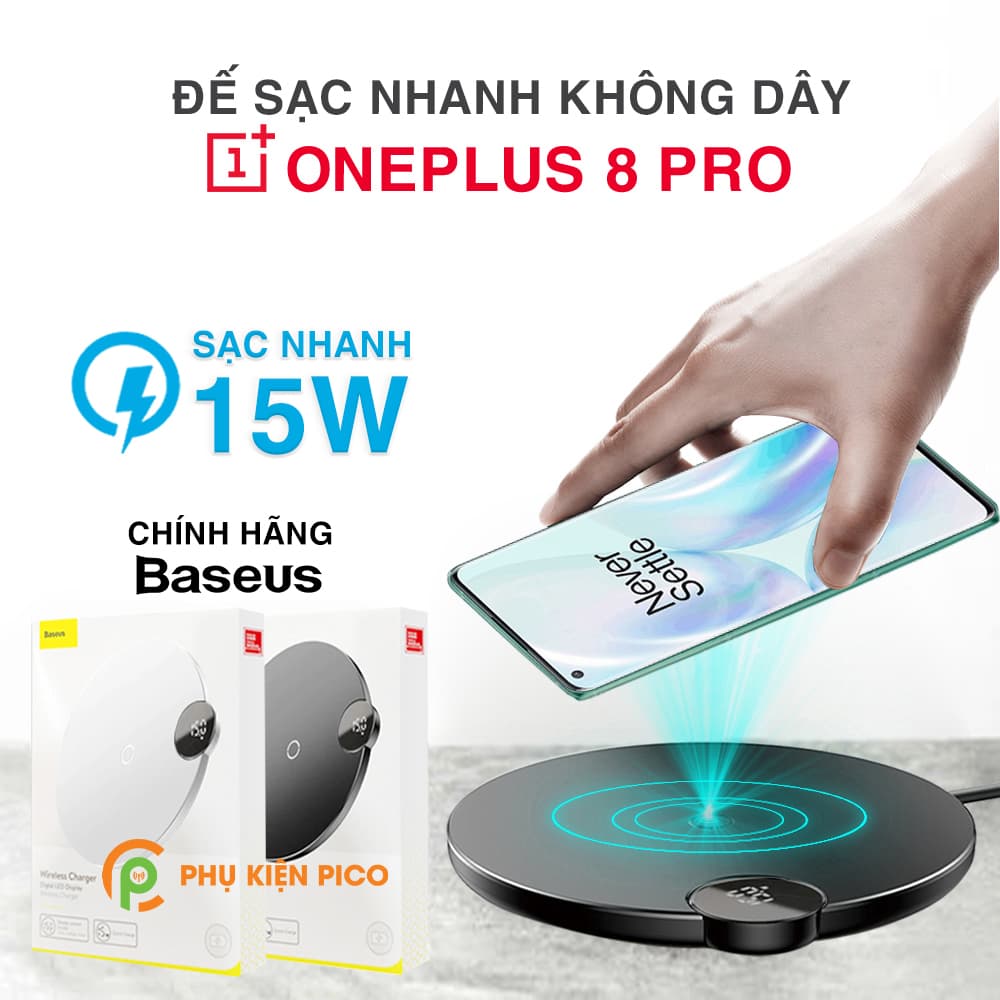 Đế sạc nhanh không dây Oneplus 8 Pro 15W chính hãng Baseus chuẩn Qi – Cốc sạc Oneplus 8 Pro