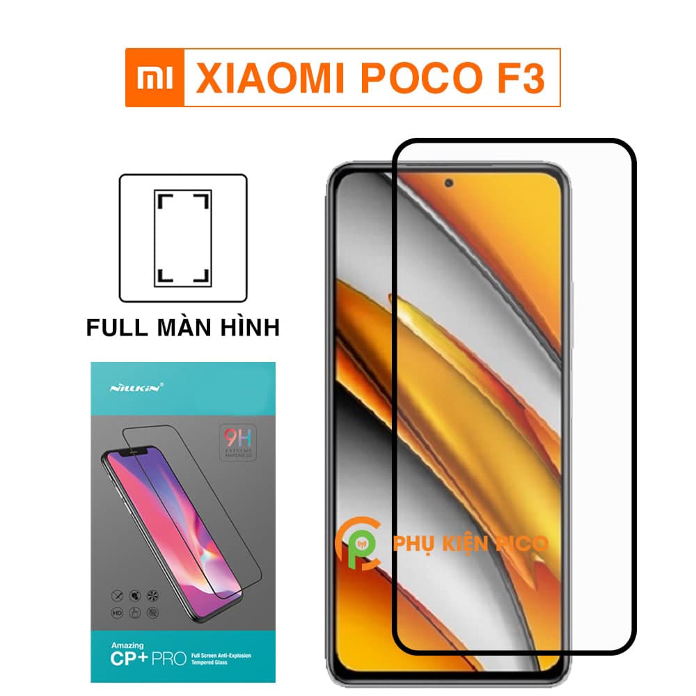 Cường lực Xiaomi Poco F3 full màn hình viền siêu mỏng chính hãng Nillkin Amazing CP+ Pro