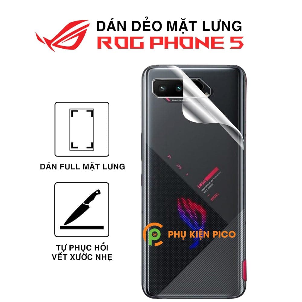 Dán lưng Rog Phone 5 full mặt lưng dẻo trong suốt PPF tự phục hồi vết xước
