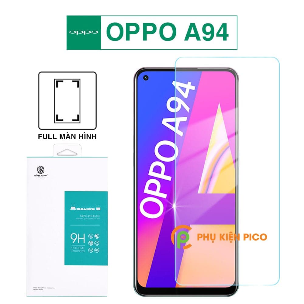 Kính cường lực Oppo A94 full màn hình hiển thị chính hãng Nillkin Amazing H