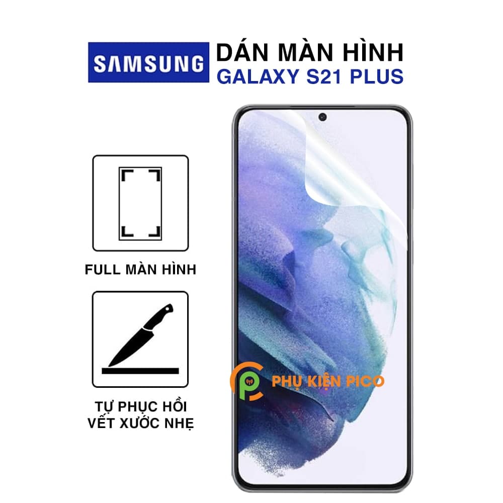 Dán màn hình Samsung Galaxy S21 Plus full màn hình dẻo trong suốt