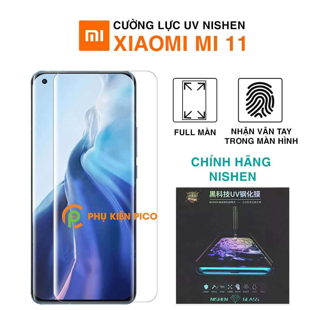 Kính cường lực Xiaomi Mi 11 chính hãng UV Nishen full màn hình