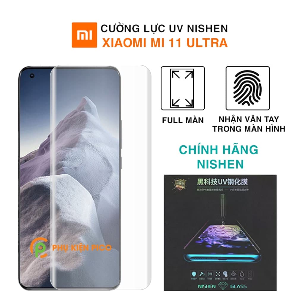 Kính cường lực Xiaomi Mi 11 Ultra chính hãng UV Nishen full màn hình