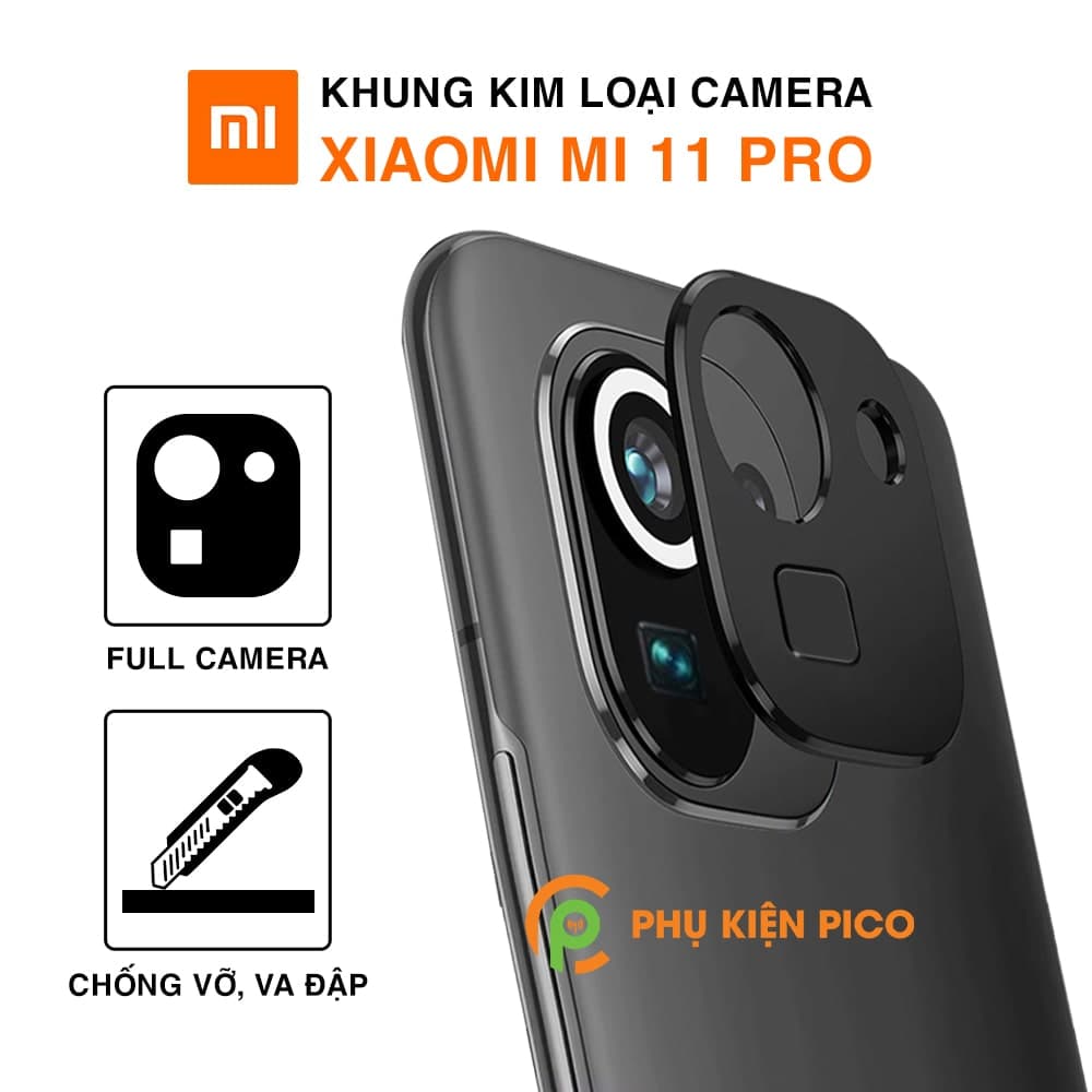 Dán camera Xiaomi Mi 11 Pro khung kim loại bảo vệ an toàn camera sau