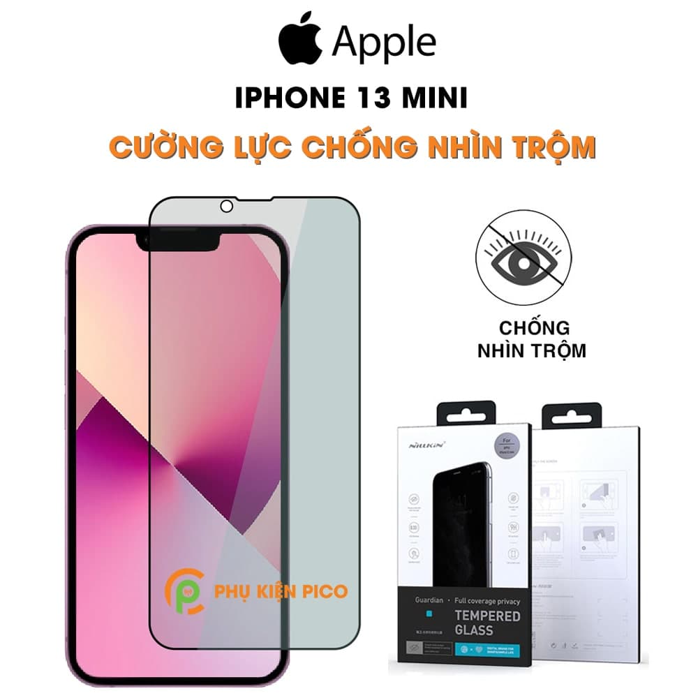 Kính cường lực chống nhìn trộm iPhone 13 Mini full màn hình chính hãng Nillkin