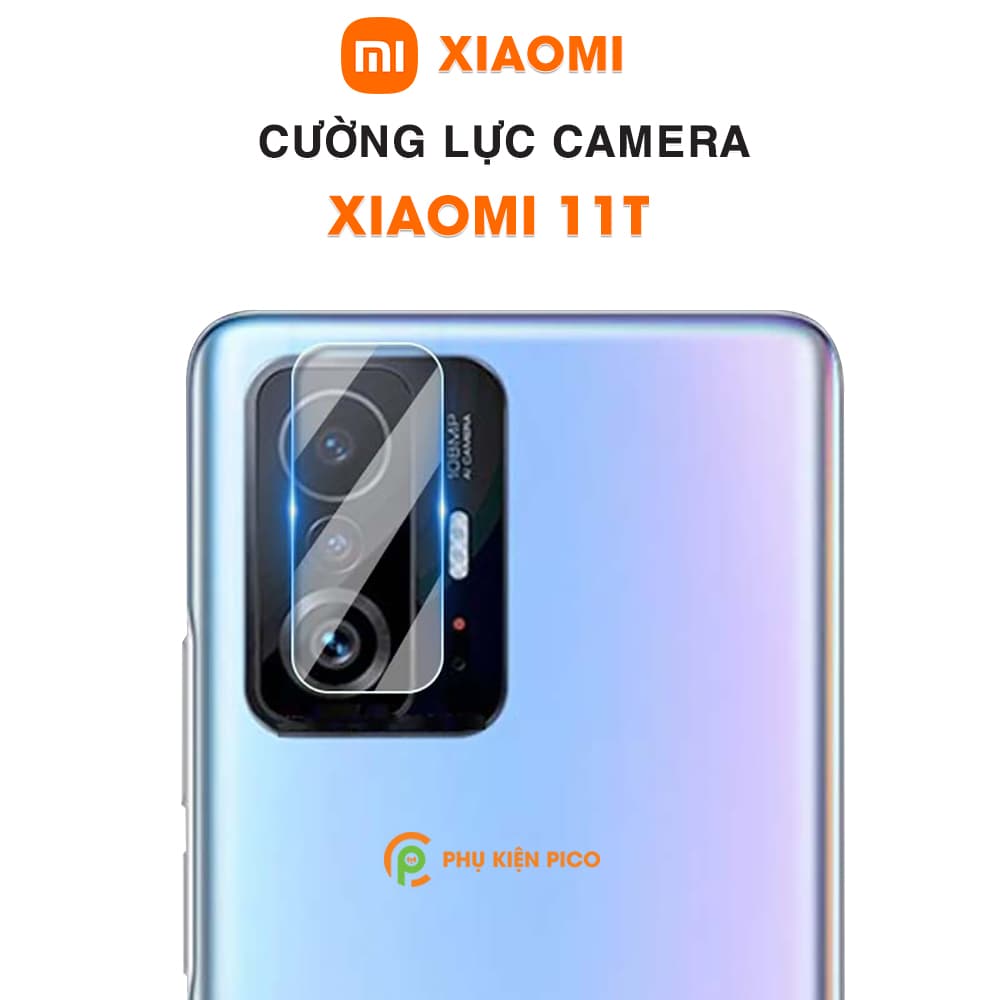 Cường lực camera Xiaomi 11T trong suốt độ cứng 9H